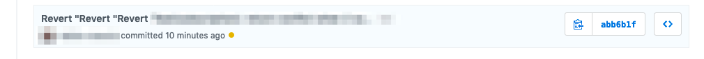 Screenshot d'un commit dont le titre commence par: "Revert "Revert "Revert ..."